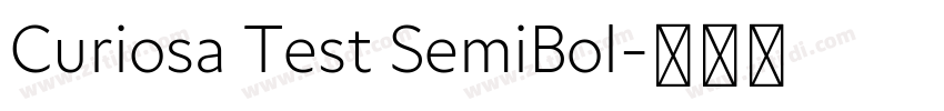 Curiosa Test SemiBol字体转换